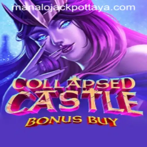 Discover the Thrills of CollapsedCastleBonusBuy in the Pursuit of the Manalo JACKPOT